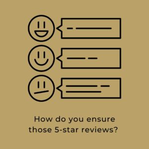 get those 5-star reviews